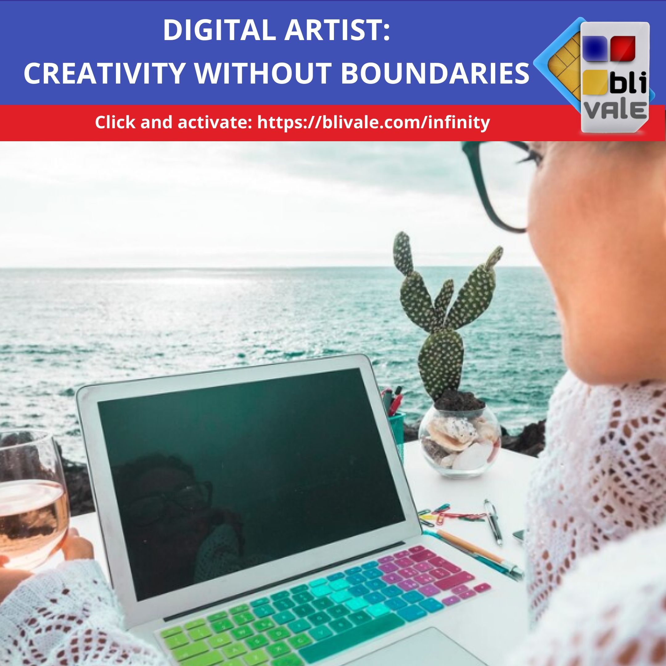 blivale_image_digital artist creativity without boundaries_800x800 Connected Without Borders: The Ultimate Guide to Digital Travel - Results from #50